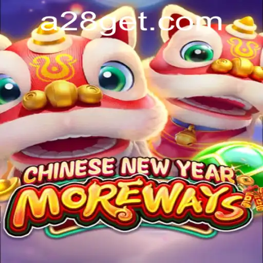 Exploring the Excitement of CHINESENEWYEARMOREWAYS: A28 Game Guide