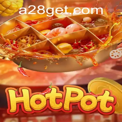 Discover the Exciting World of Hotpot: A28 and the Gaming Revolution